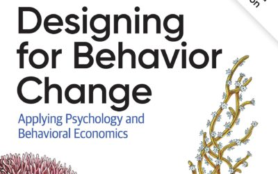 Designing for Behavior Change Applying Psychology and Behavioral Economics
